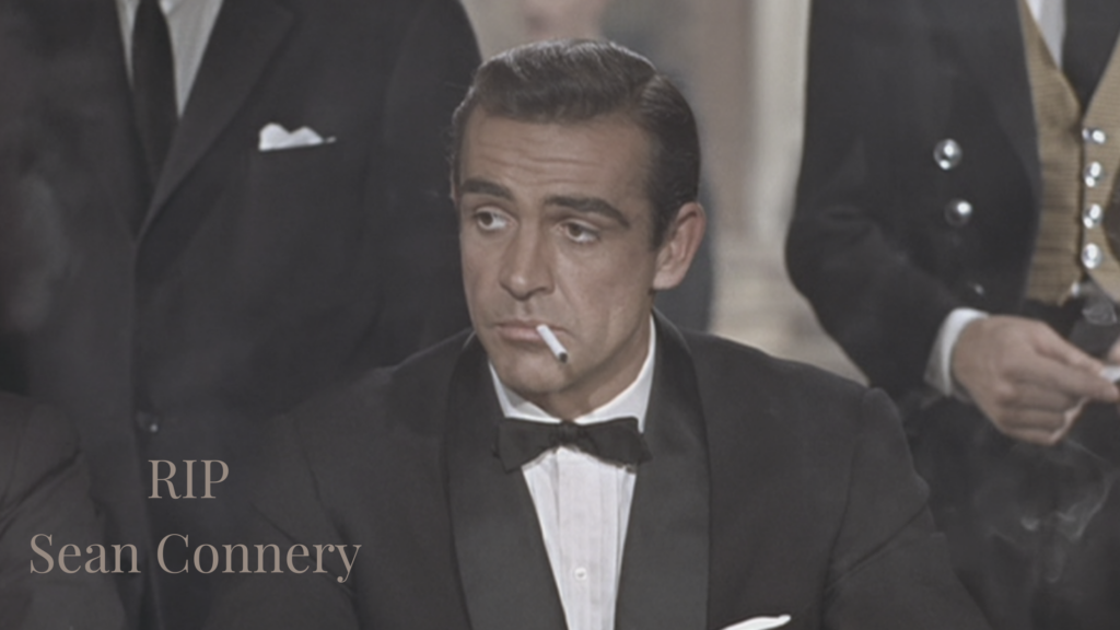 RIP Sean Connery