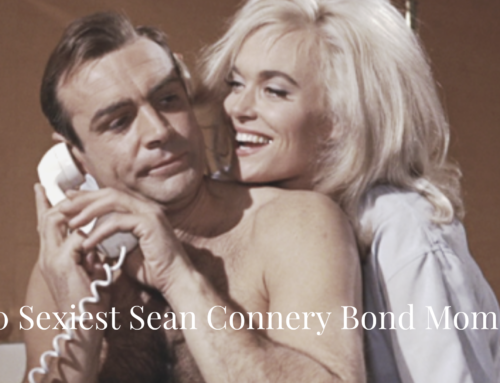 Ten Sexiest Sean Connery Bond Moments
