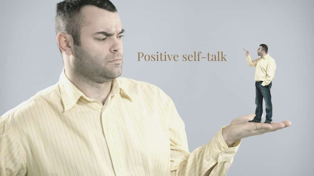 Postitive self-talk