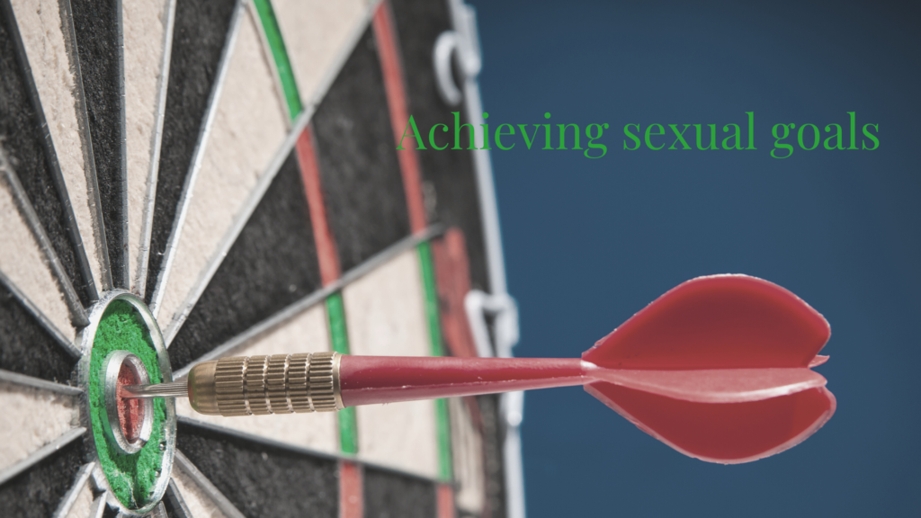 Achieving sexual goals